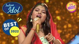 Arunita की Performance की हुई बड़ी तारीफ़ | Indian Idol | Best Of 2022