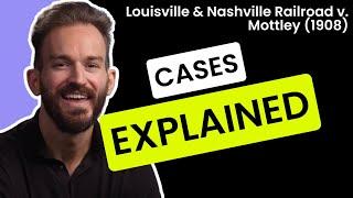 Louisville & Nashville Railroad v. Mottley Case Brief Summary & Law School Exam Application