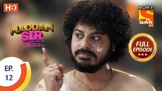 Maddam Sir - Ep 12 - Full Episode - 10th March 2020