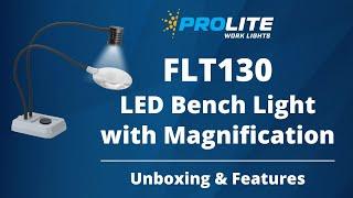 ProLite LED 220 Lumen Bench Light with Magnification - Alert FTL130 - Unboxing & Features