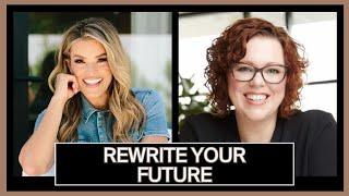How to Rewrite a Better Story For Your Future with Megan Hyatt Miller