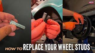 how to: REPLACE YOUR WHEEL STUDS