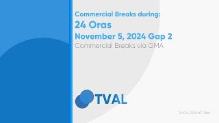 Commercial Breaks of GMA during 24 Oras - November 5, 2024 Gap 2