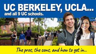 UC Berkeley, UCLA, and the UC’s: The pros, the cons, and how to get in.