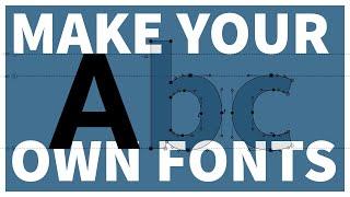 How to Make Your Own Font | Typeface Design Full Process