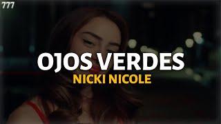 Nicki Nicole - Ojos Verdes (LETRA) | 777lyrixs_