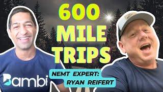 600 Mile, Long Distance NEMT Trips | NEMT Experts Podcast Episode 36