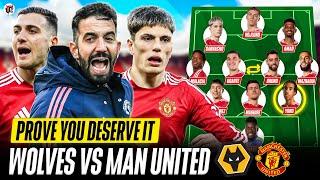 Amad, Yoro & Garnacho START? Amorim's DEMANDS | WOLVES vs MAN UTD Starting XI