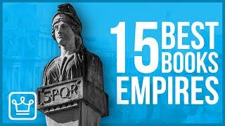 15 Best Books on EMPIRES