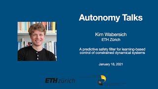 Autonomy Talks - Kim Wabersich: A safety filter for learning-based control of constrained systems