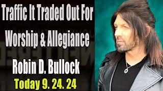 Robin D. Bullock - SPECIAL INTELLIGENCE BRIEFING - Elijah Streams Prophets & Patriots Update Shows