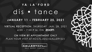 Ya La'ford: dis·tance | Virtual Reception