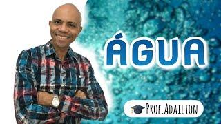 ÁGUA (BIOQUÍMICA| Biologia Plena