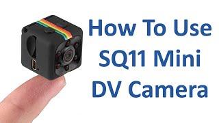 How To Use SQ11 Mini DV Camera - Updated Video Link In The Description Below