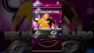 MIX NDOMBOLO  AFRO GROOVE 2021 DJ S'GRAVE EVENT'S PARIS 