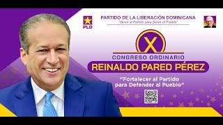 Acto Plenaria Apertura X Congreso Ordinario Reinaldo Pared Pérez #PLD