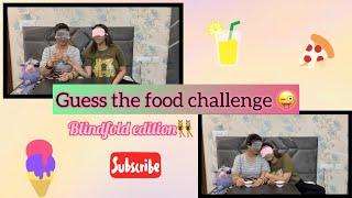 Guess the food challenge |fun| |challenge| #trending #fun #challenge #comedy