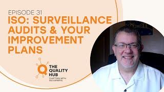 ISO - Surveillance Audits & Improvement Plans