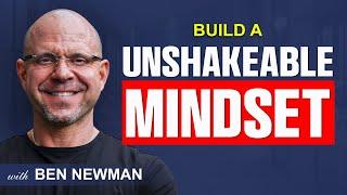 Cultivating Unshakeable Standard and Mindset for Peak Performance | Ben Newman