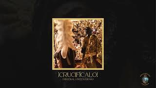 ESTRENO ¡CRUCIFÍCALO! | A. M. NTRA. SRA. DE LA ENCARNACIÓN