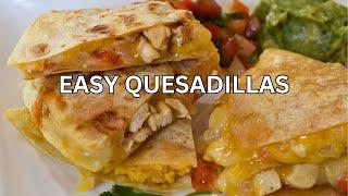 How To Make the Perfect Chicken Quesadilla in Minutes