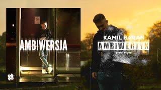 Kamil - Ambiwertyk (Official Audio)