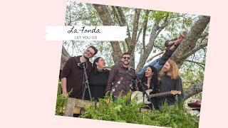 La Fonda - Let You Go | Treehouse Sessions