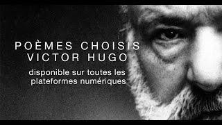 La minute de poésie : Poèmes Choisis [Victor Hugo]