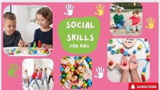 Teaching Kids Basic Social Skills-Magic of Social Skills for Kids.A Fun guide for Parents and Kids!