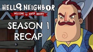 Hello Neighbor Season 1 Recap | Welcome to Raven Brooks