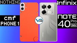 CMF Phone 1 5G VS Infinix Note 40 Pro 5G | Infinix Note 40 Pro 5G VS CMF Phone 1 5G