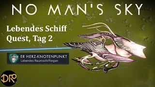 No Man's Sky (next Gen.): Lebendes Schiff Quest, Tag 2 (Herzknotenpunkt)