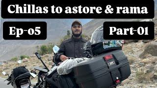 Riding on Karakoram Highway is a dream come true for me | Chillas to Astore & Rama | Ep-05 (part-01)