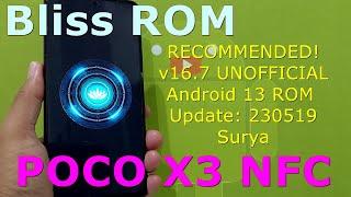 Bliss ROM v16.7 UNOFFICIAL for Poco X3 Android 13 ROM Update: 230519