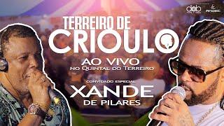 Terreiro de Crioulo E Xande de Pilares Ao vivo no Quintal do Terreiro