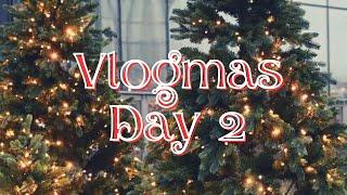 Vlogmas Day 2 | 2024