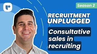 Mastering Consultative Sales Techniques: Key Tips For Success In Modern Recruitment With Jason Chad