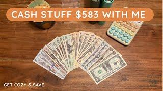 $583 Cash Stuffing | Cozy Budgeting in The Cabin Nook | Cash Envelope System