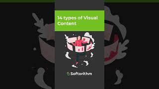 14 Types of Visual Content To Use in Your Content Marketing Strategy - Softorithm