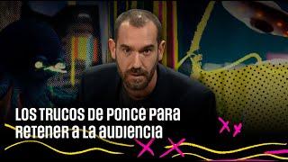 Los trucos de Ponce para retener a la audiencia | #LaRevuelta 12.11.2024