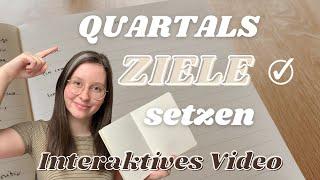 Sinnvolle Zielsetzung: Ziele für ein Quartal setzen und auch erreichen | Tipps & Schritte für Erfolg