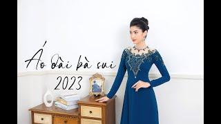 12 Mẫu áo dài bà sui sang trọng hiện đại nhất 2023