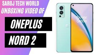 STW | OnePlus Nord 2 Unboxing Video  | Blue Haze | Saroj Tech World | #Oneplus #nord2