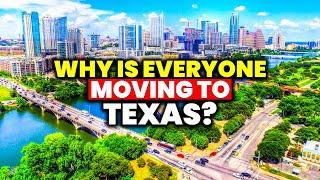 10 Reasons Everyone is Moving to Texas in 2023.