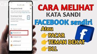 cara mengetahui kata sandi facebook yang lupa atau kata sandi teman dekat kita