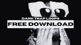 DARK TRAP LOOP KIT/SAMPLE PACK 2025 [ROYALTY FREE]