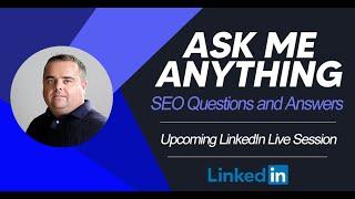 Live on Linkedin AMA Basic SEO Questions & Answers with Craig Campbell SEO