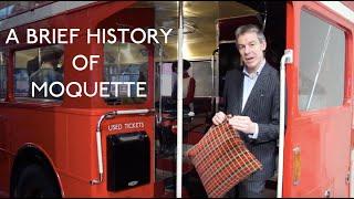 A Brief History Of Moquette