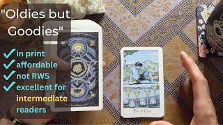 Oldies but Goodies: Intermediate decks #tarotreader