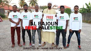 AL BAJOUN | FREE PALESTINE | OFFICIAL VIDEO